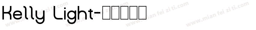 Kelly Light字体转换